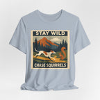 Greyhound Stay Wild Chase Squirrels Tee