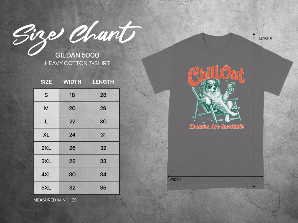 Gildan 5000 t-shirt size chart with "Chill Out" graphic and dog.