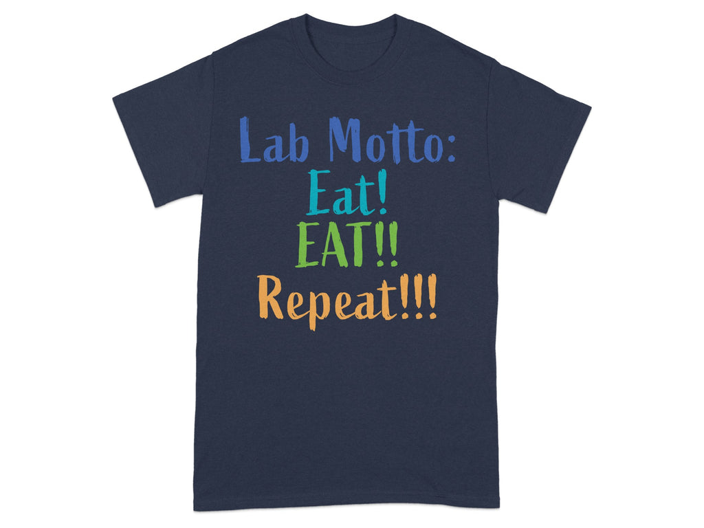 Lab Motto Eat Eat Repeat Fun Graphic T-shirt