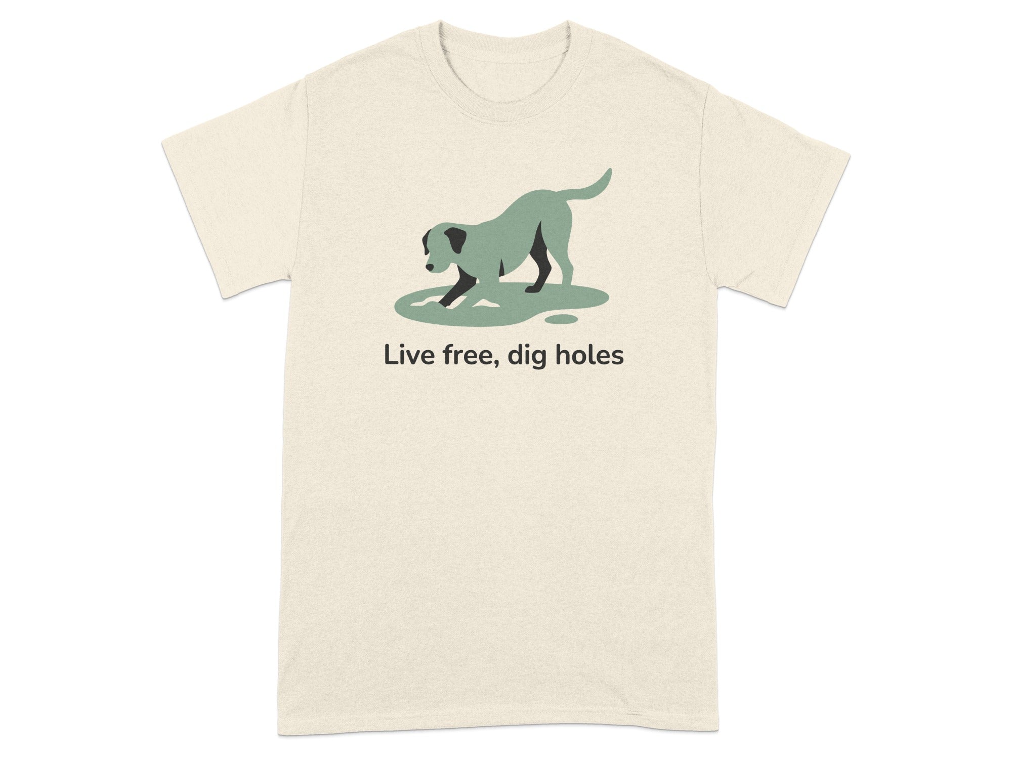 Live free dig holes dog graphic t-shirt