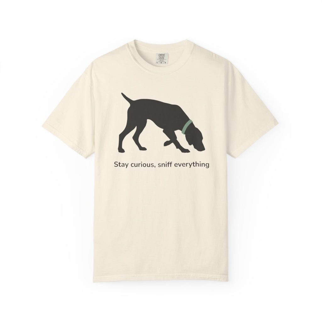 Stay Curious Sniff Everything Dog Graphic T-Shirt