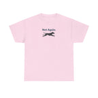 Not Again Running Dog Silhouette Humor Statement T-Shirt