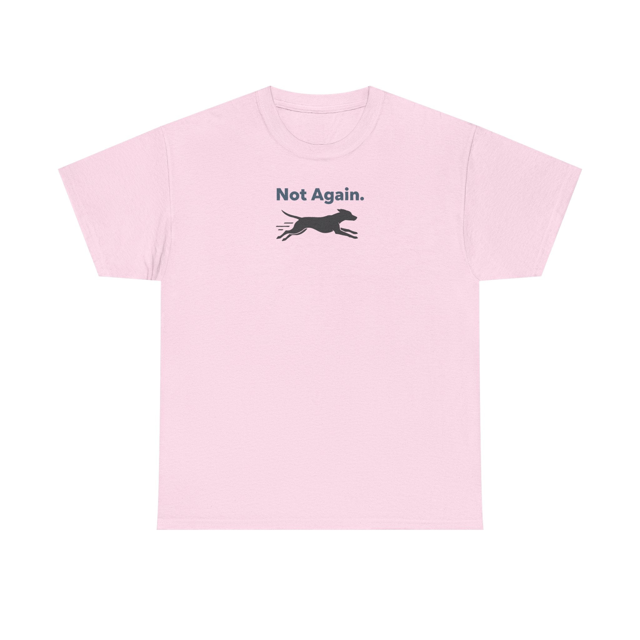 Not Again Running Dog Silhouette Humor Statement T-Shirt