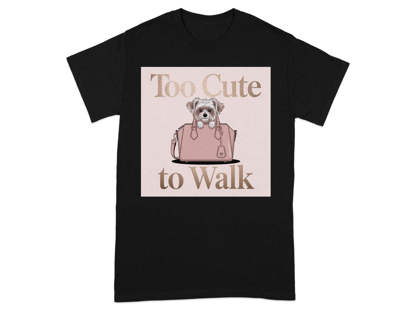 Too Cute to Walk T-shirt for a fun statement product type