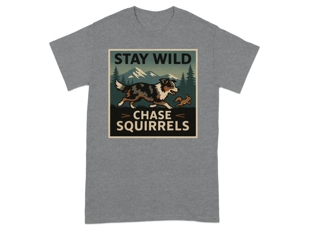 Grey t-shirt with illustration of dog and squirrel, text "STAY WILD CHASE SQUIRRELS".