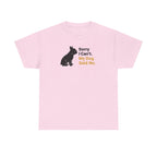 Sorry I Can't My Dog Said No Graphic Bulldog T-Shirt
