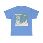 Dog Days Are The Best Days Winter T-Shirt