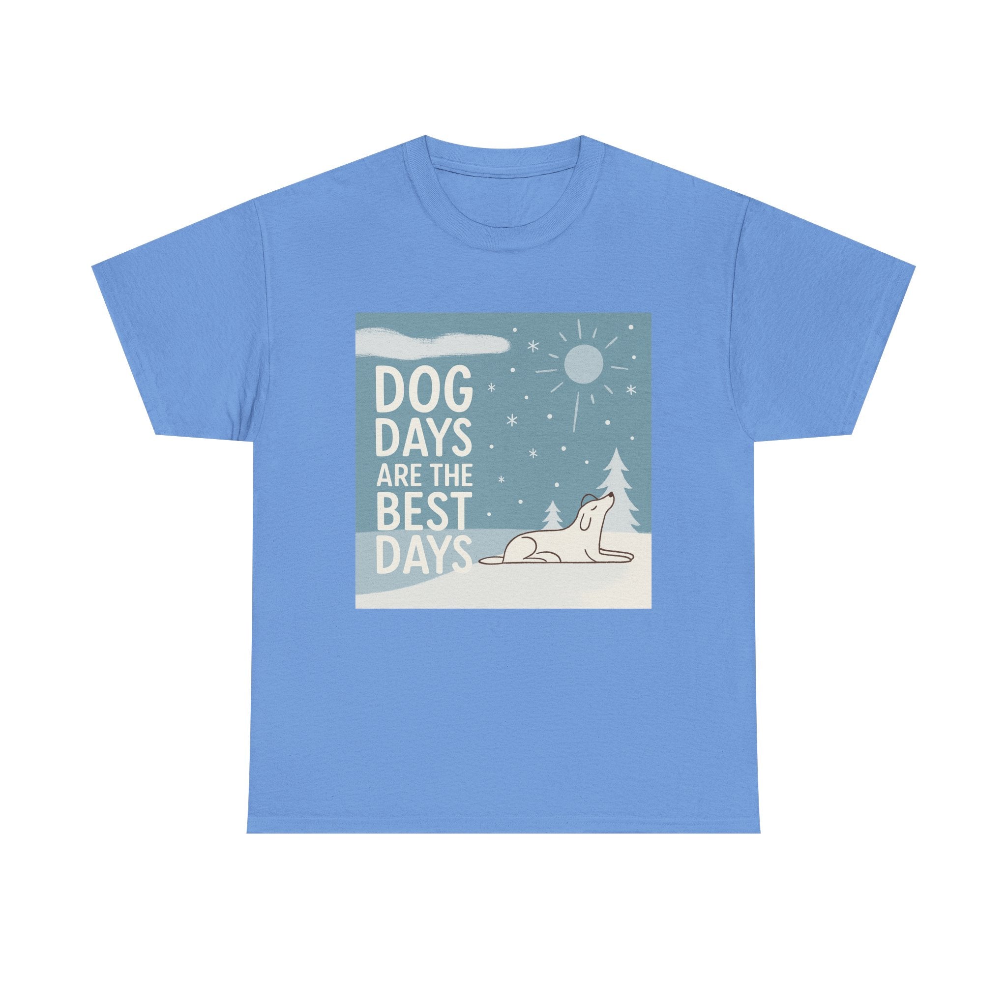 Dog Days Are The Best Days Winter T-Shirt