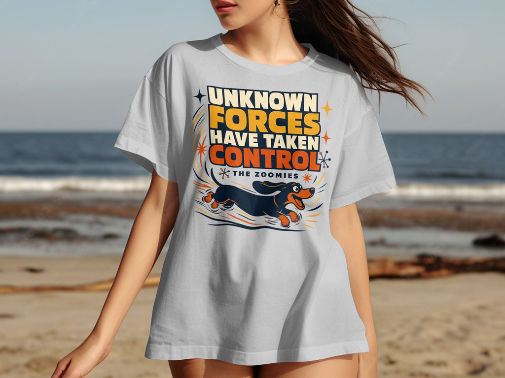 Light grey t-shirt with dachshund running and text "Unknown Forces Have Taken Control the Zoomies".