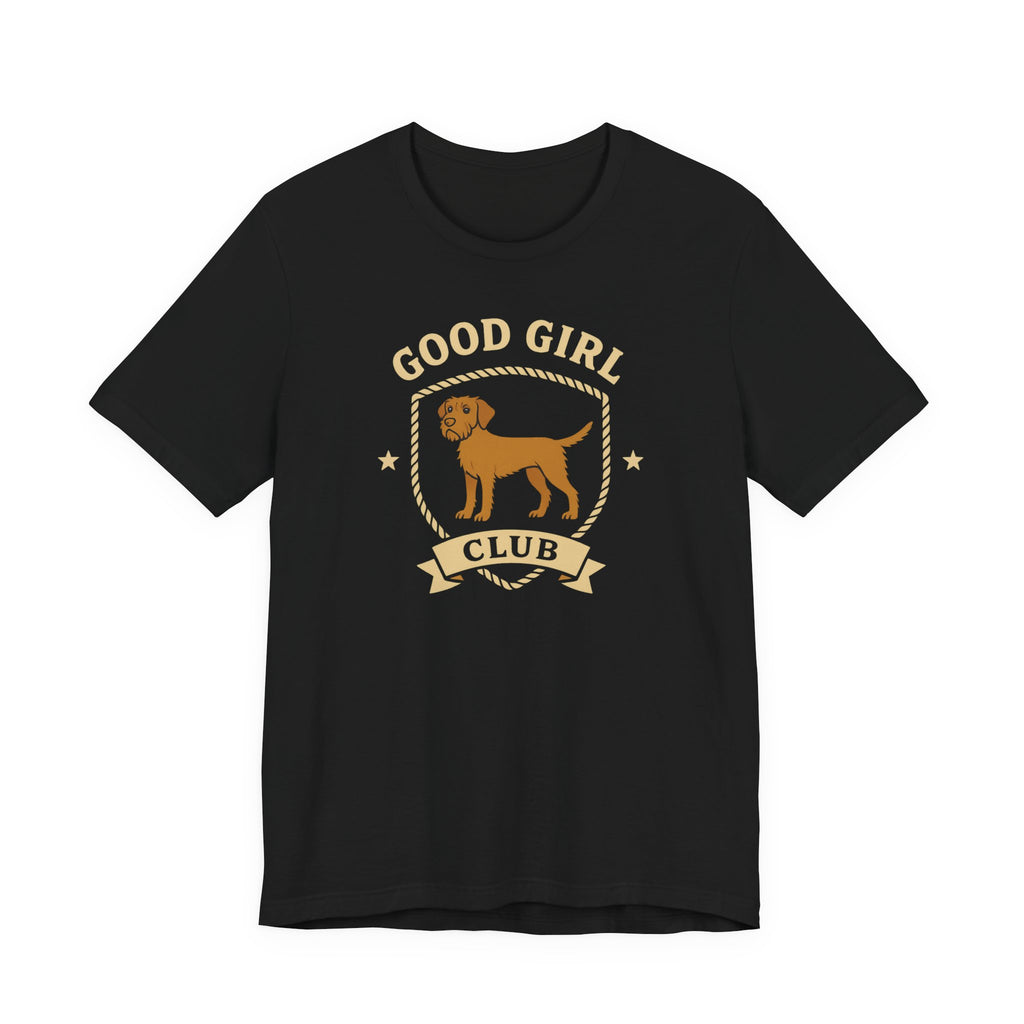 Wirehaired Vizsla Good Girl Club Tee