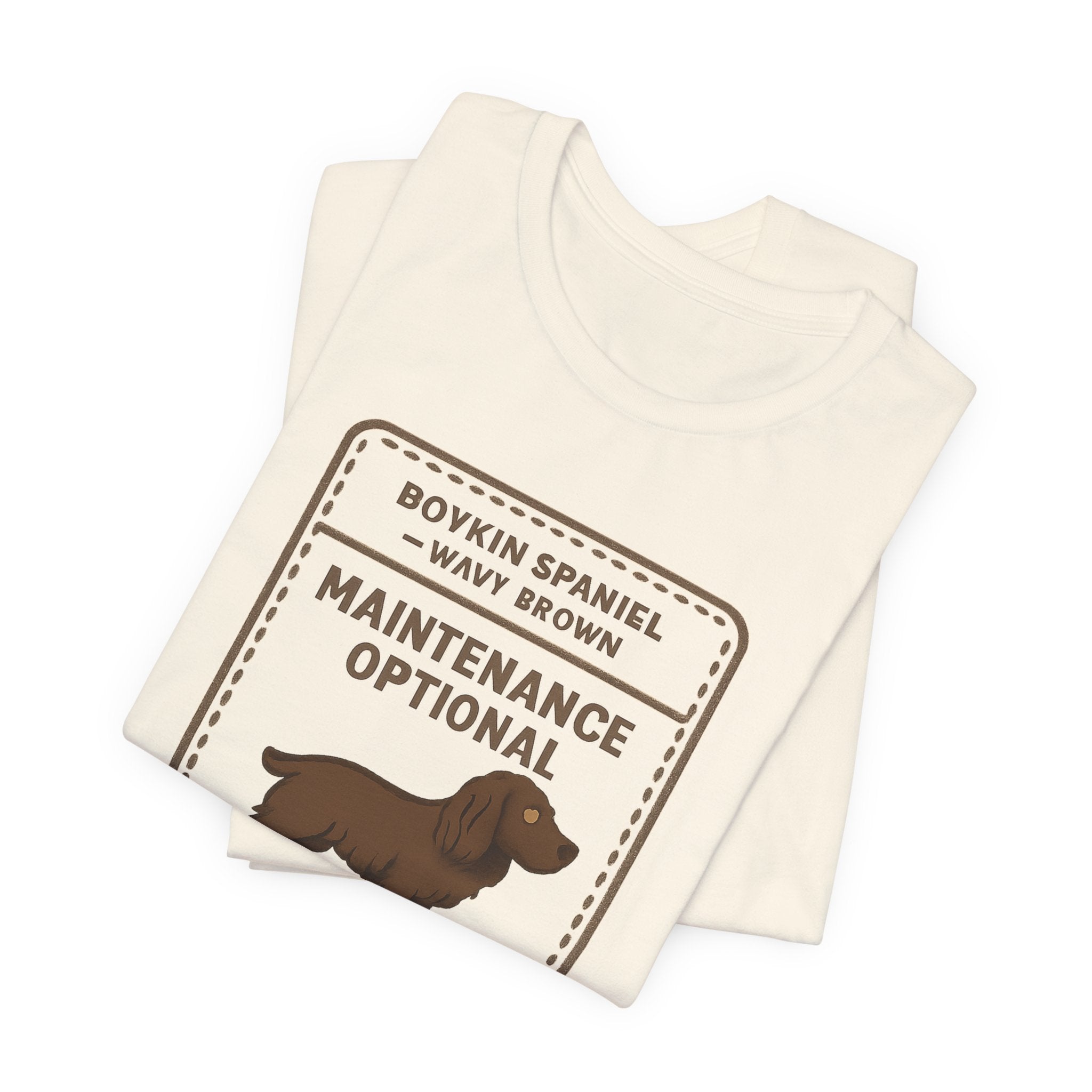 Boykin Spaniel Topknot Maintenance Optional Tee