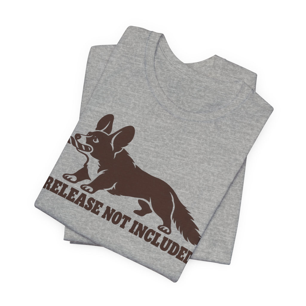 Release Not Included Corgi T-Shirt