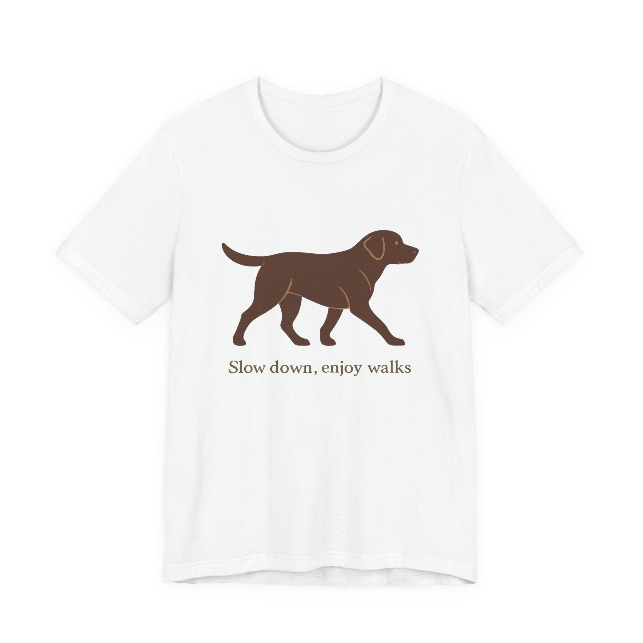 Chocolate Lab Slow Down Enjoy Walks Tee
