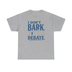 I Don't Bark, I Debate. Sheltie t-shirt, view 3