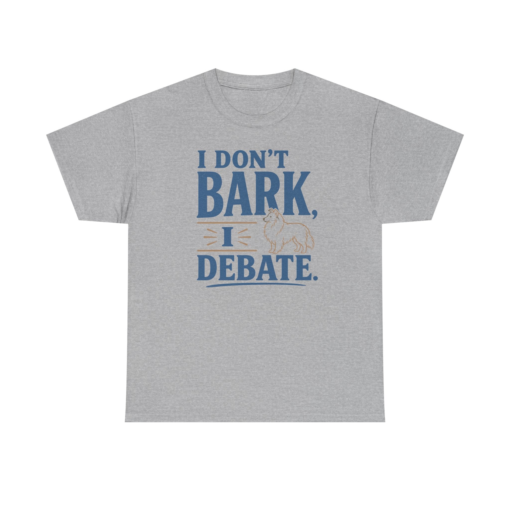 I Don't Bark, I Debate. Sheltie t-shirt, view 3