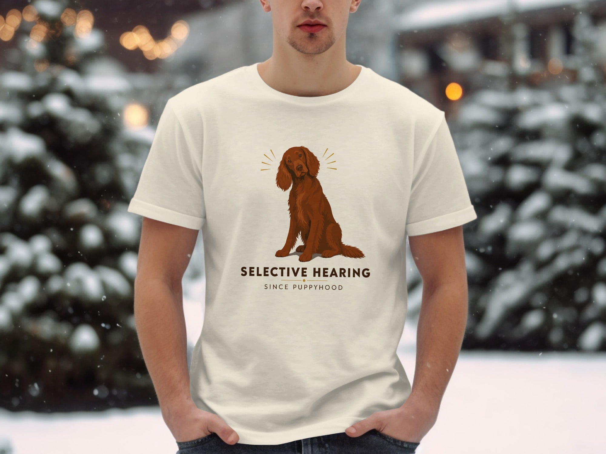 Cream t-shirt with brown dog and text "SELECTIVE HEARING SINCE PUPPYHOOD".