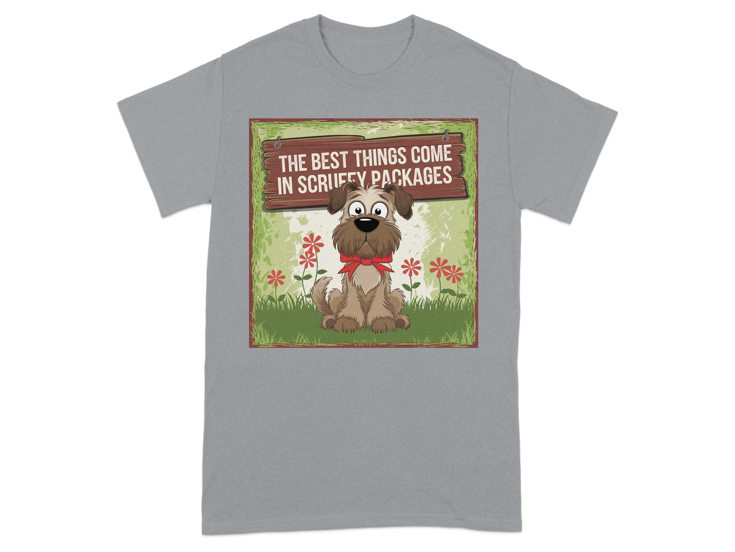 The Best Things Come In Scruffy Packages t-shirt product