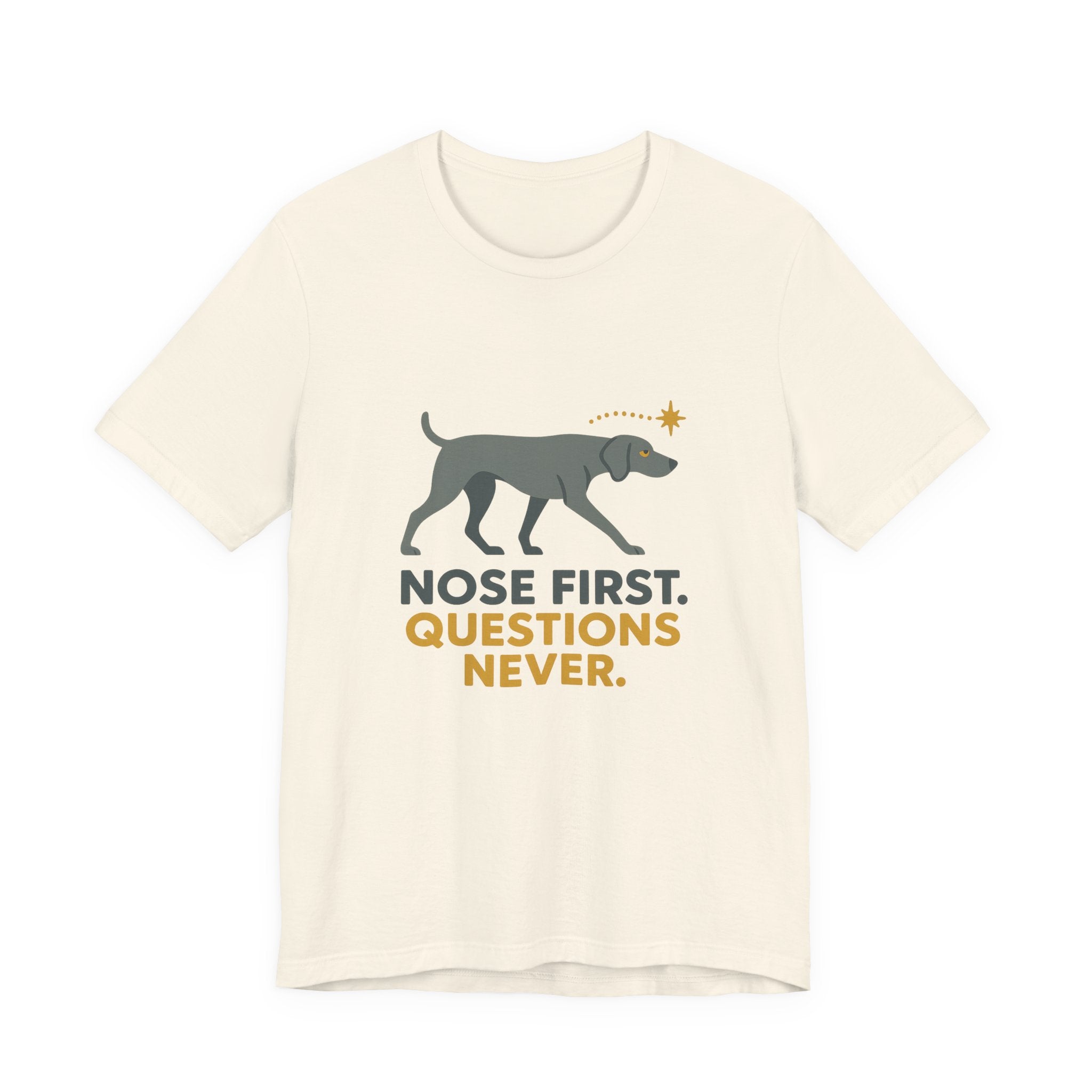 Weimaraner Nose First Tee