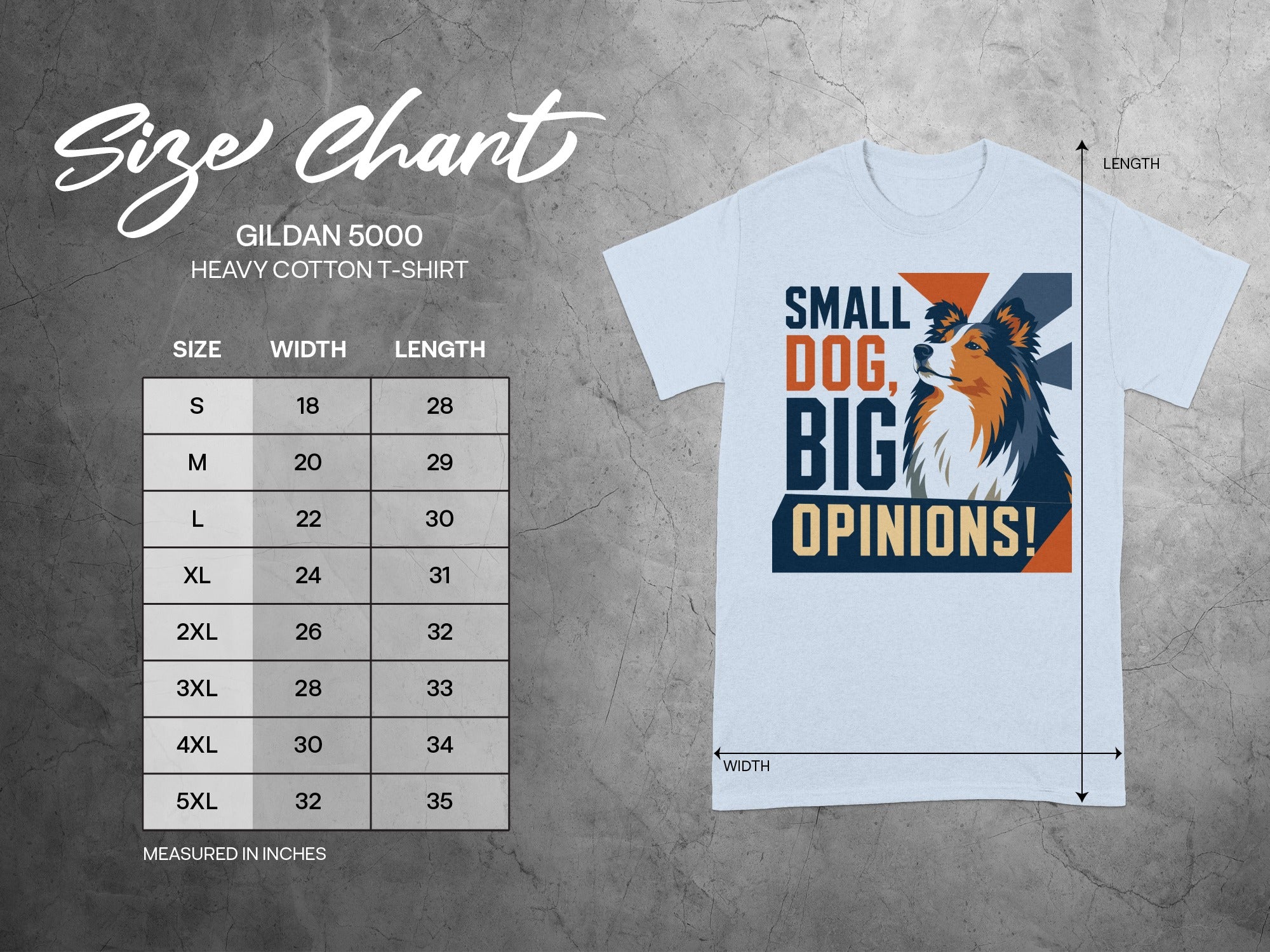 Gildan 5000 t-shirt size chart with "Small Dog, Big Opinions!" graphic.