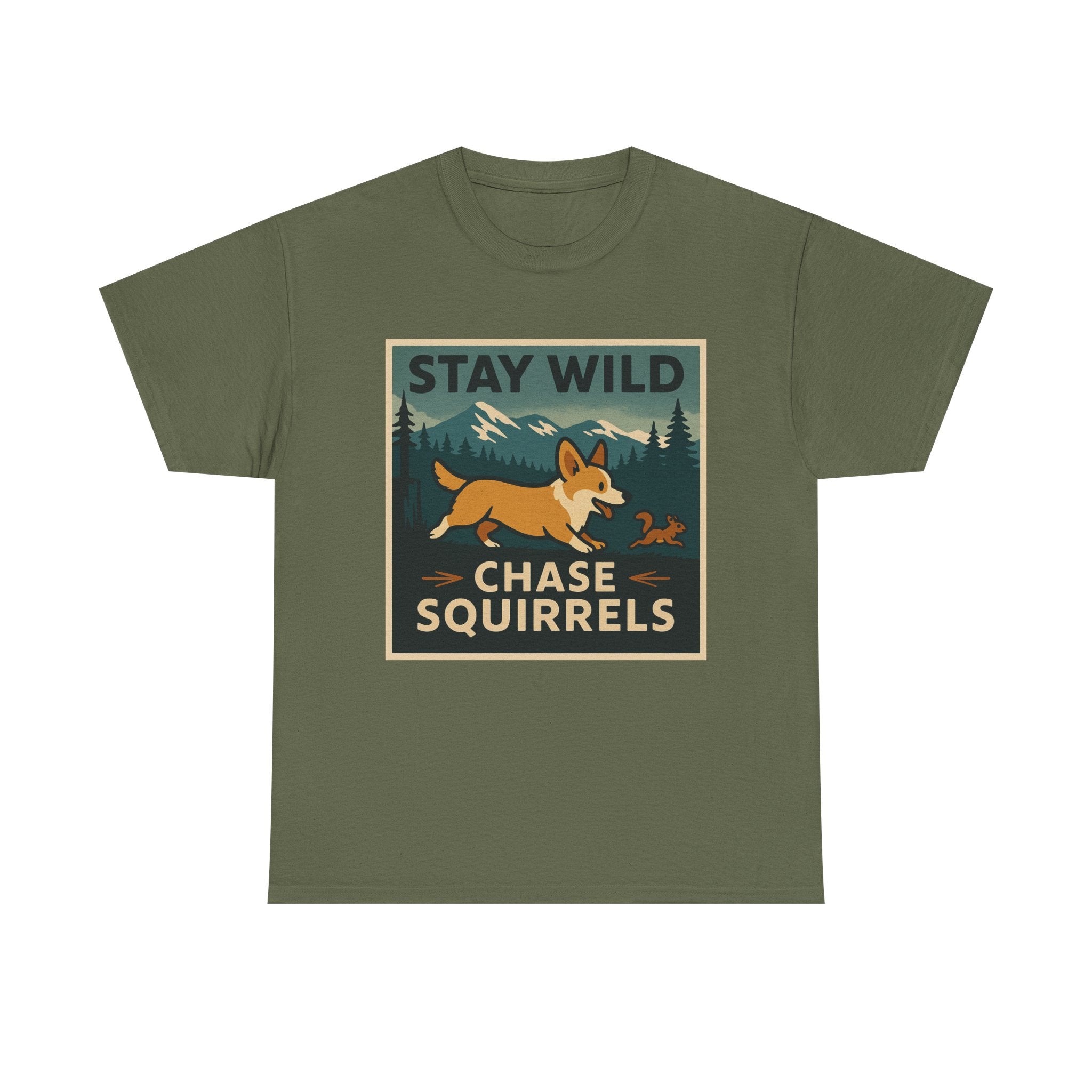 Stay Wild Chase Squirrels Corgi T-Shirts