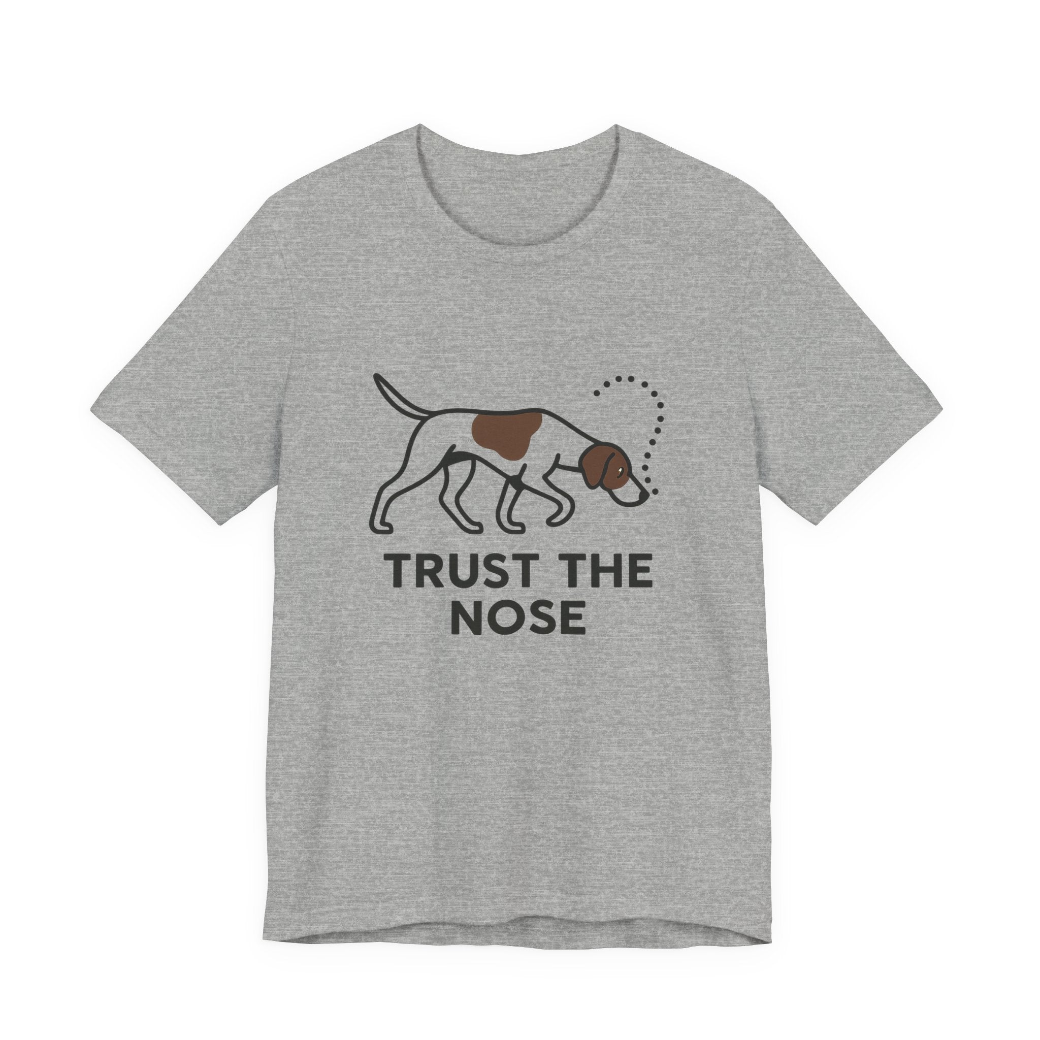 Pointer Trust the Nose T-shirt