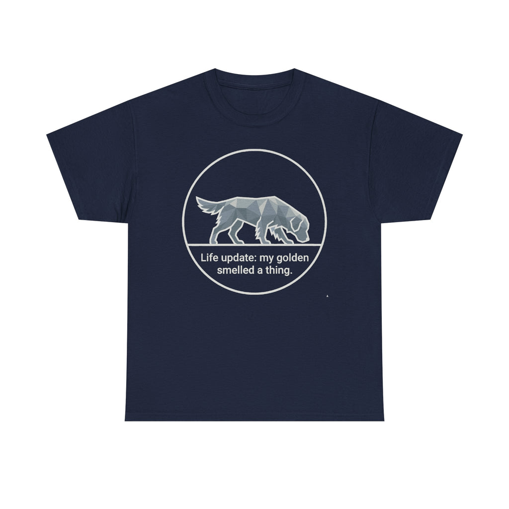 Golden Update: Smelled A Thing T-Shirt