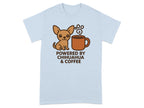 Light blue t-shirt with cartoon chihuahua and coffee cup, text "POWERED BY CHIHUAHUA & COFFEE".
