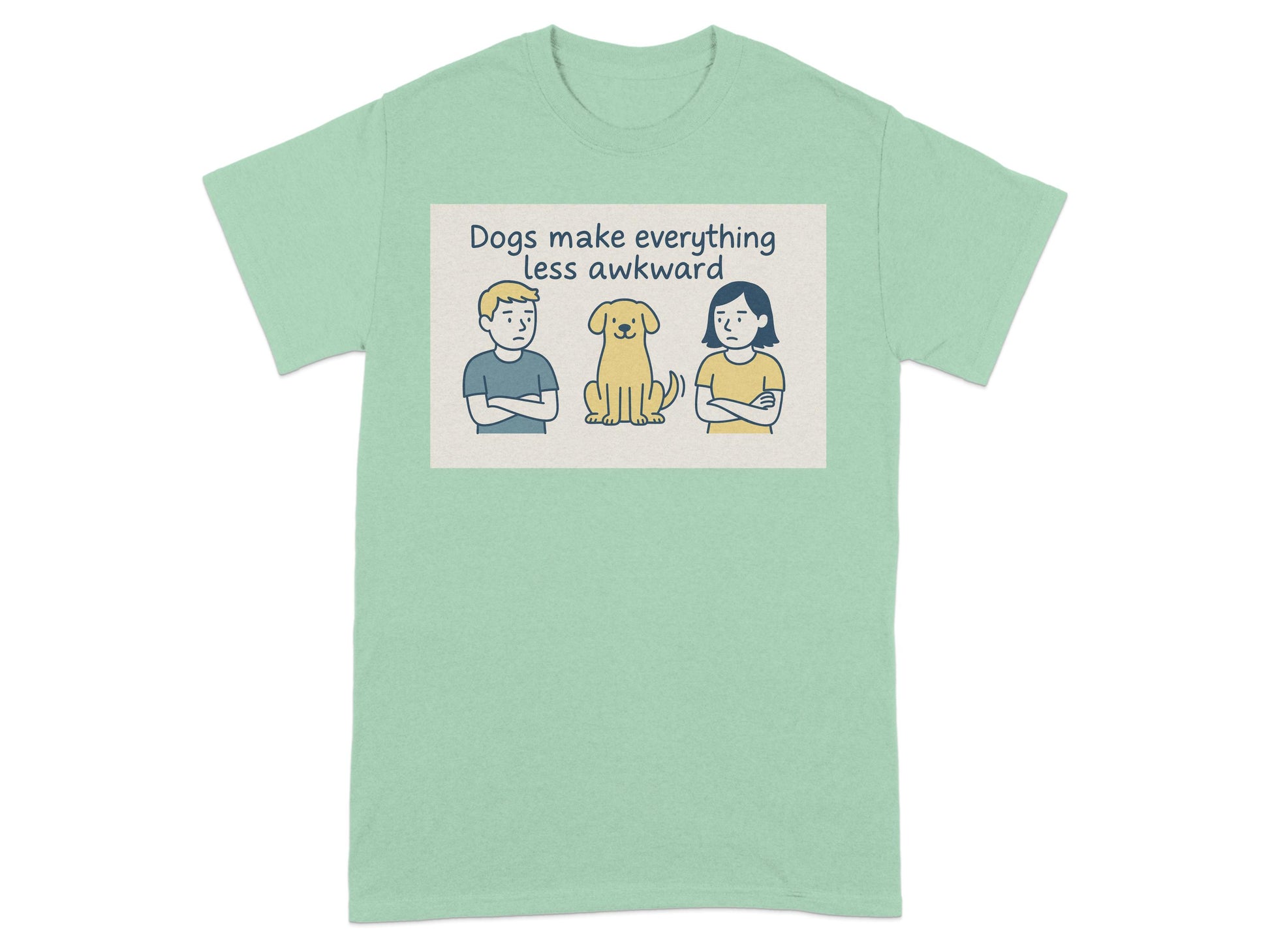 Dogs Make Everything Less Awkward T-shirt product