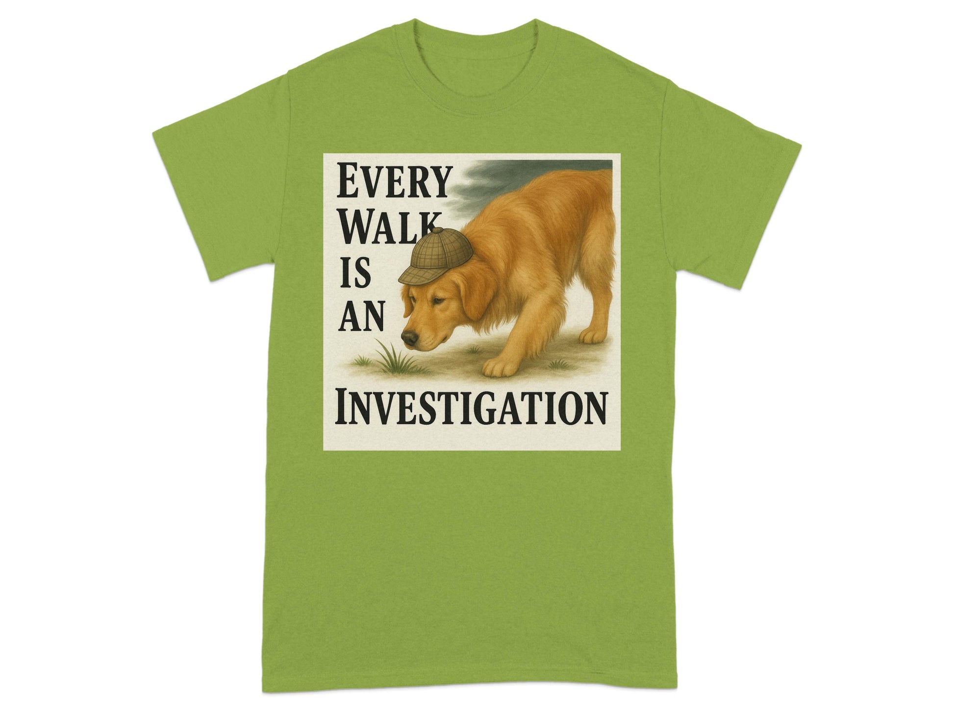 Every Walk Is An Investigation T-shirt product type