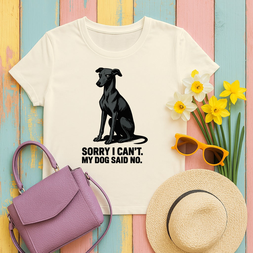 Greyhound Sorry I Can't My Dog Said No Tee in Natural