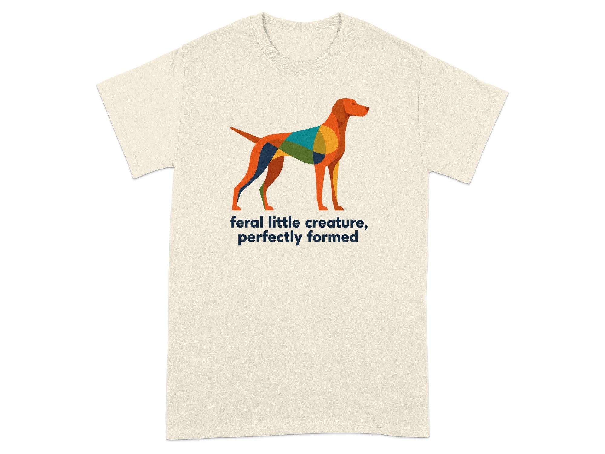 Cream t-shirt with abstract dog illustration and text "feral little creature, perfectly formed".