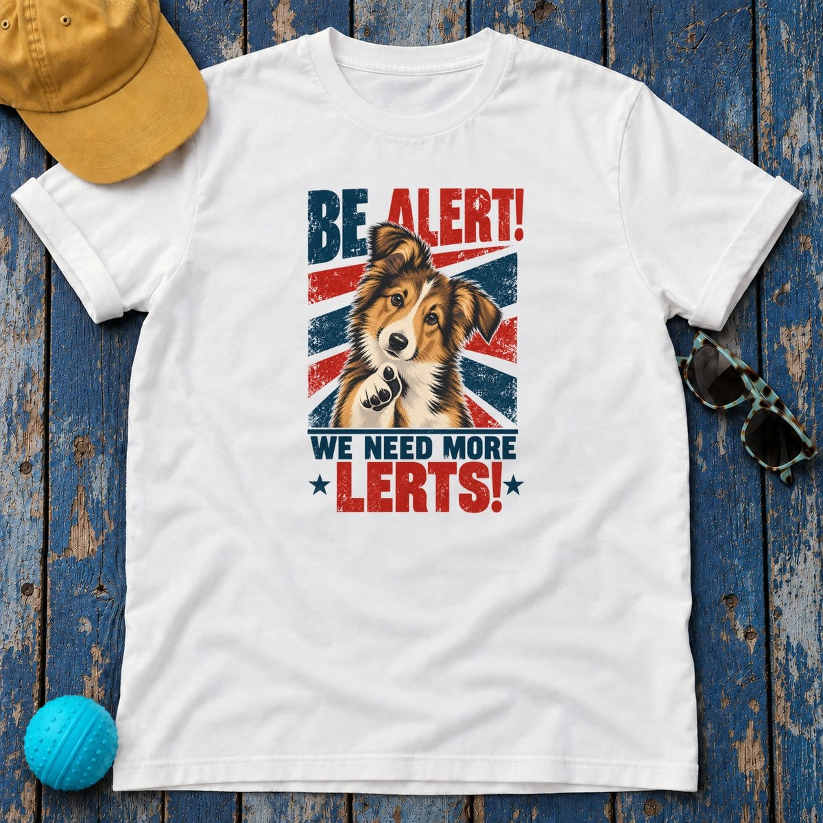 Rough Collie Be Alert We Need More Lerts Tee in White
