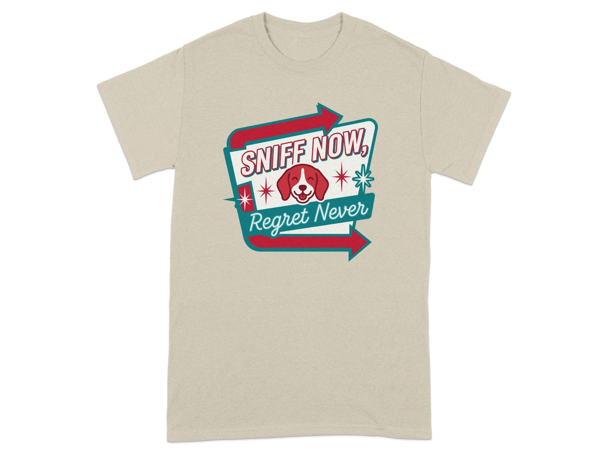 Beige t-shirt with "Sniff Now, Regret Never" and a dog graphic.