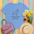 Happier Boston Terrier Enthusiast T-Shirt in Carolina Blue