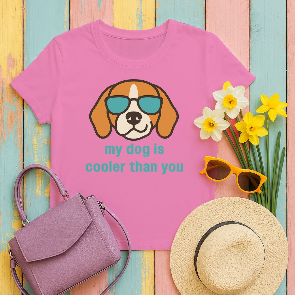 My Dog Is Cooler Than You Beagle T-Shirt in Azalea