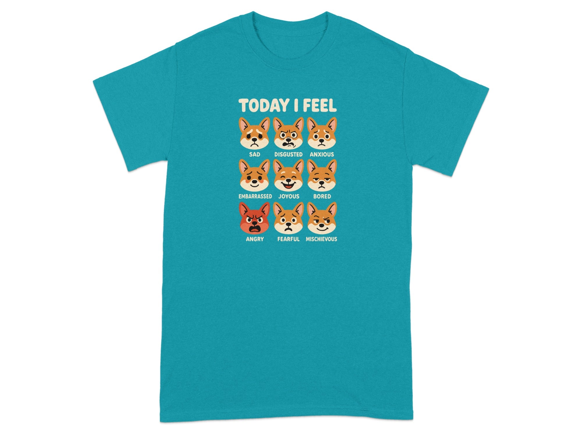 Funny Dog Emotions Graphic Tee Today I Feel Shirt
