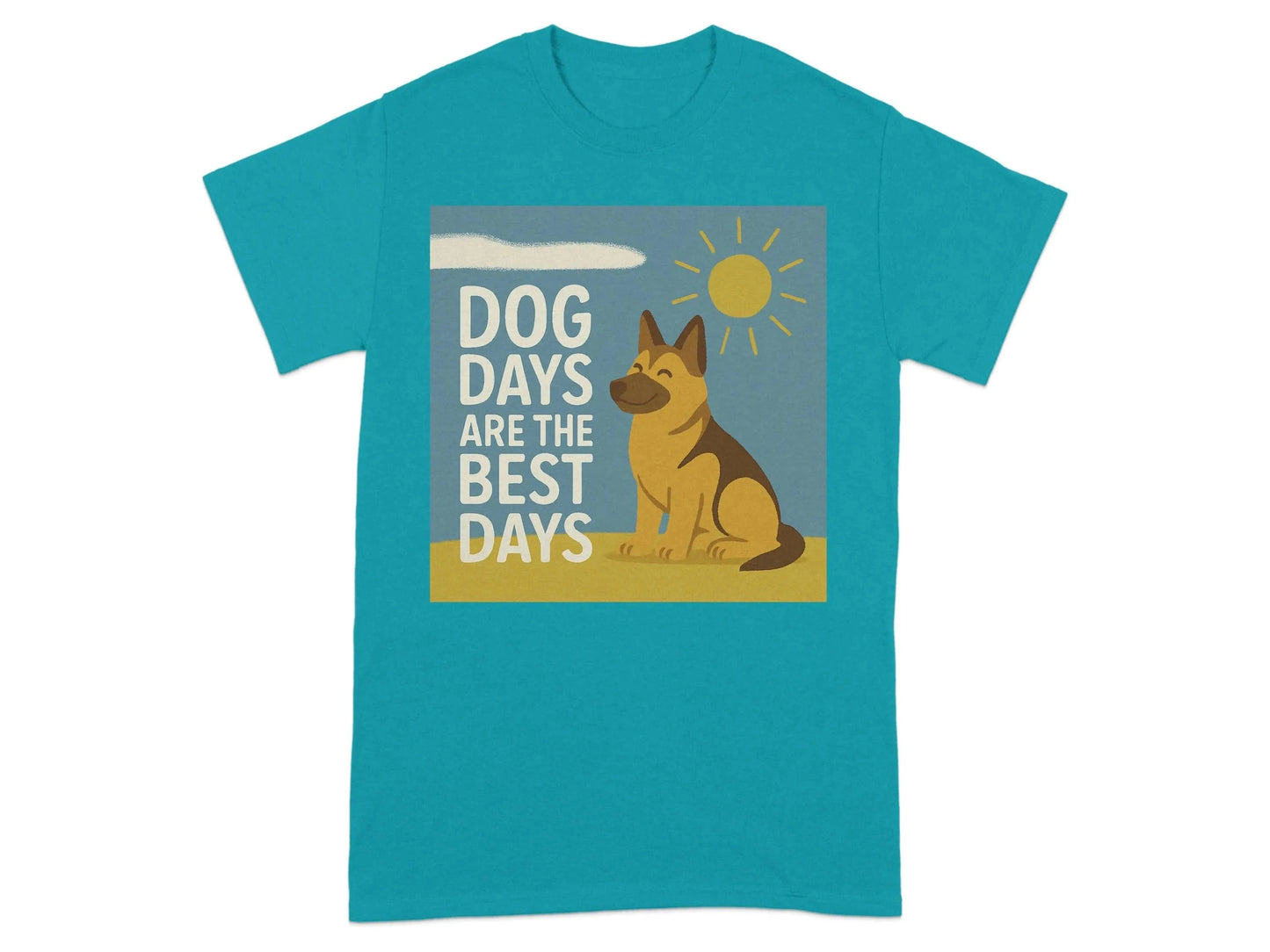 Dog Days Are the Best Days German Shepherd T-Shirt Tropical Blue T-shirt