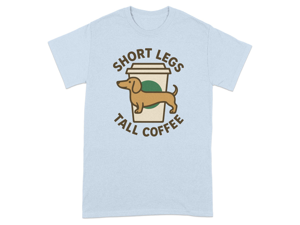 Short Legs Tall Coffee Dachshund Graphic Tee Product