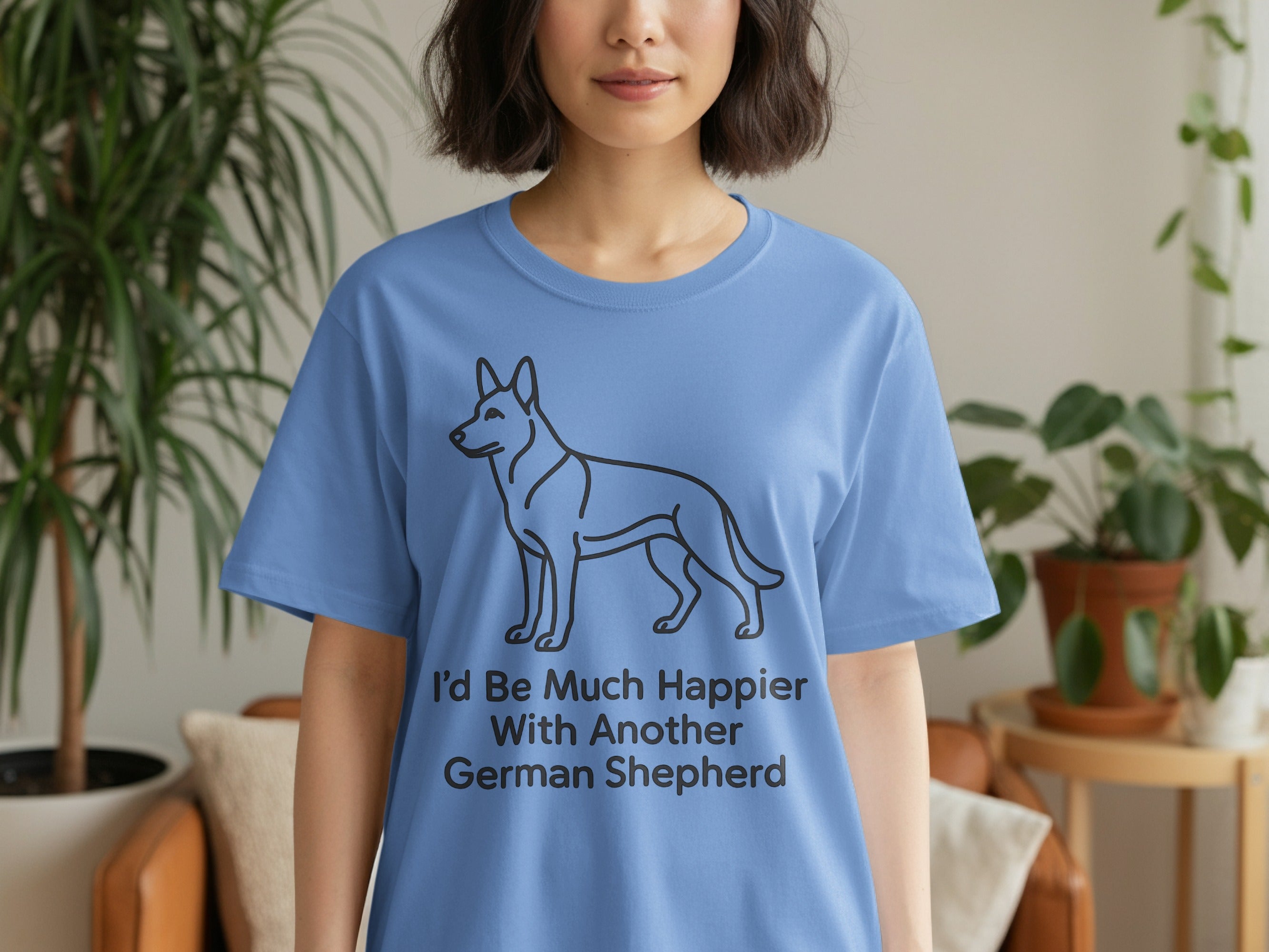Blue t-shirt with a German Shepherd outline and text "I'd Be Much Happier With Another German Shepherd".