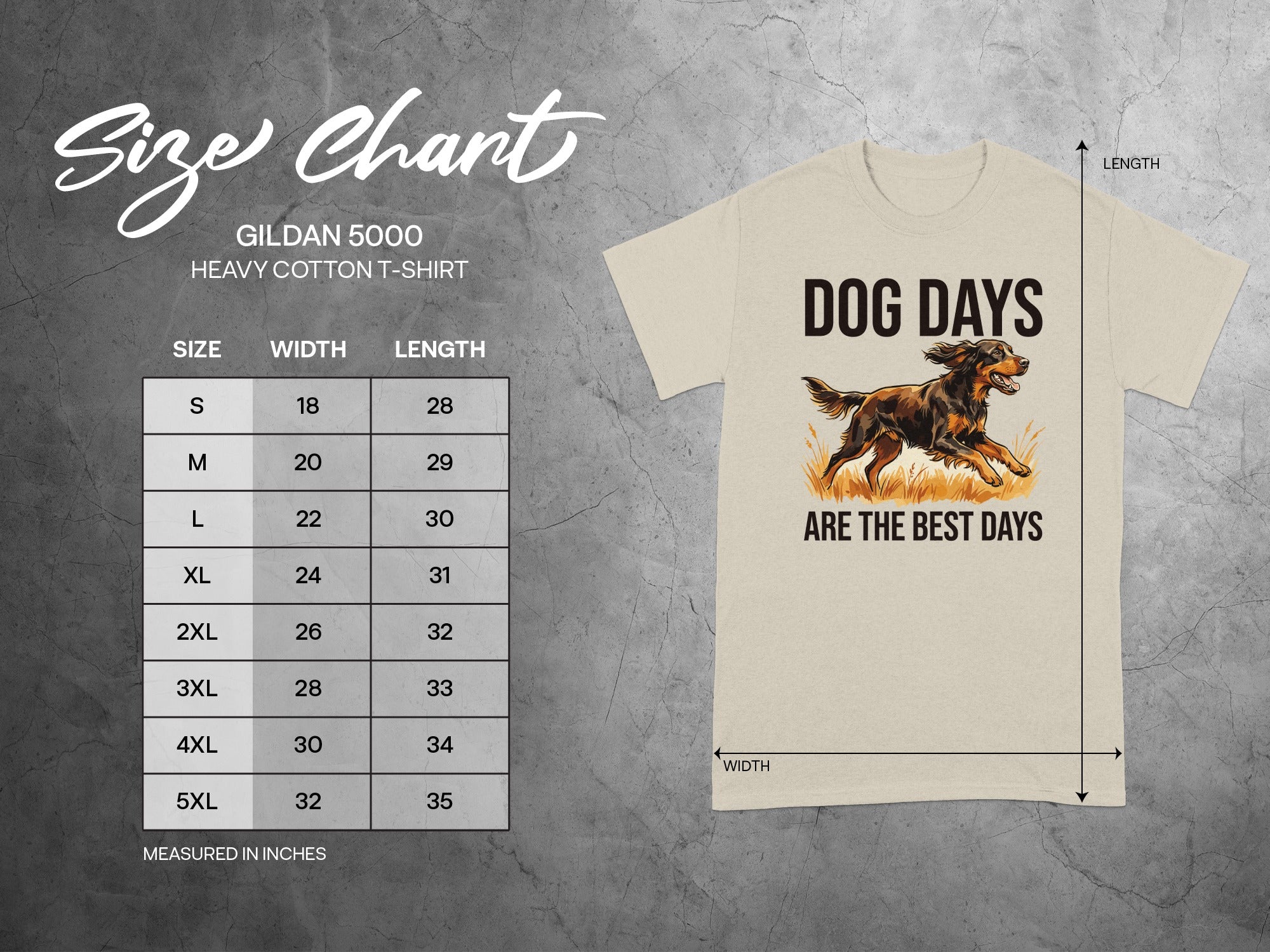 Gildan 5000 size chart with dog graphic and "Dog Days Are The Best Days" text.