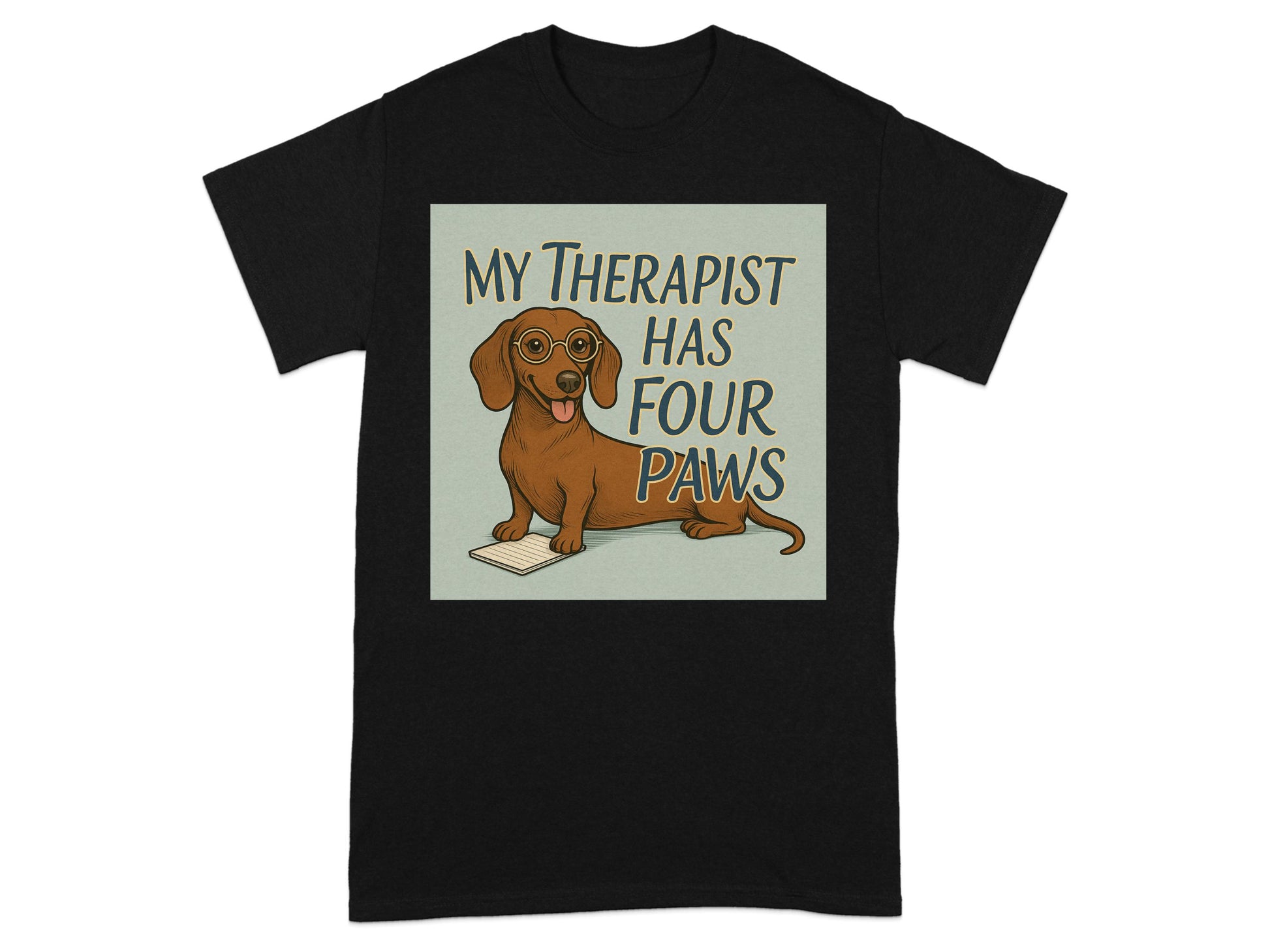My Therapist Has Four Paws Graphic T-Shirt Product