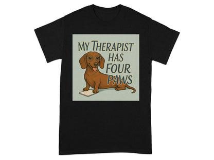 My Therapist Has Four Paws Graphic T-Shirt Product