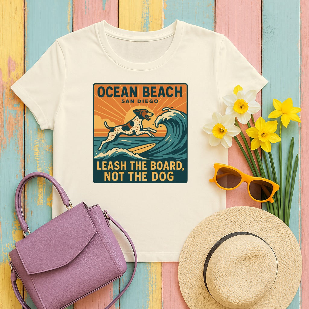 Ocean Beach San Diego Leash The Board Not The Dog German Shorthaired Pointer T-Shirt in Natural