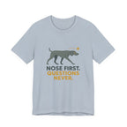 Weimaraner Nose First Tee