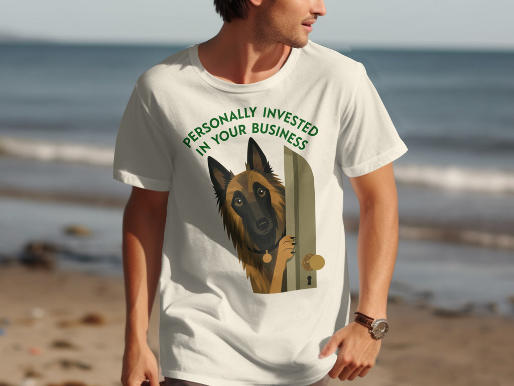 T-shirt with dog peeking out of a doorway, text "Personally invested in your business".