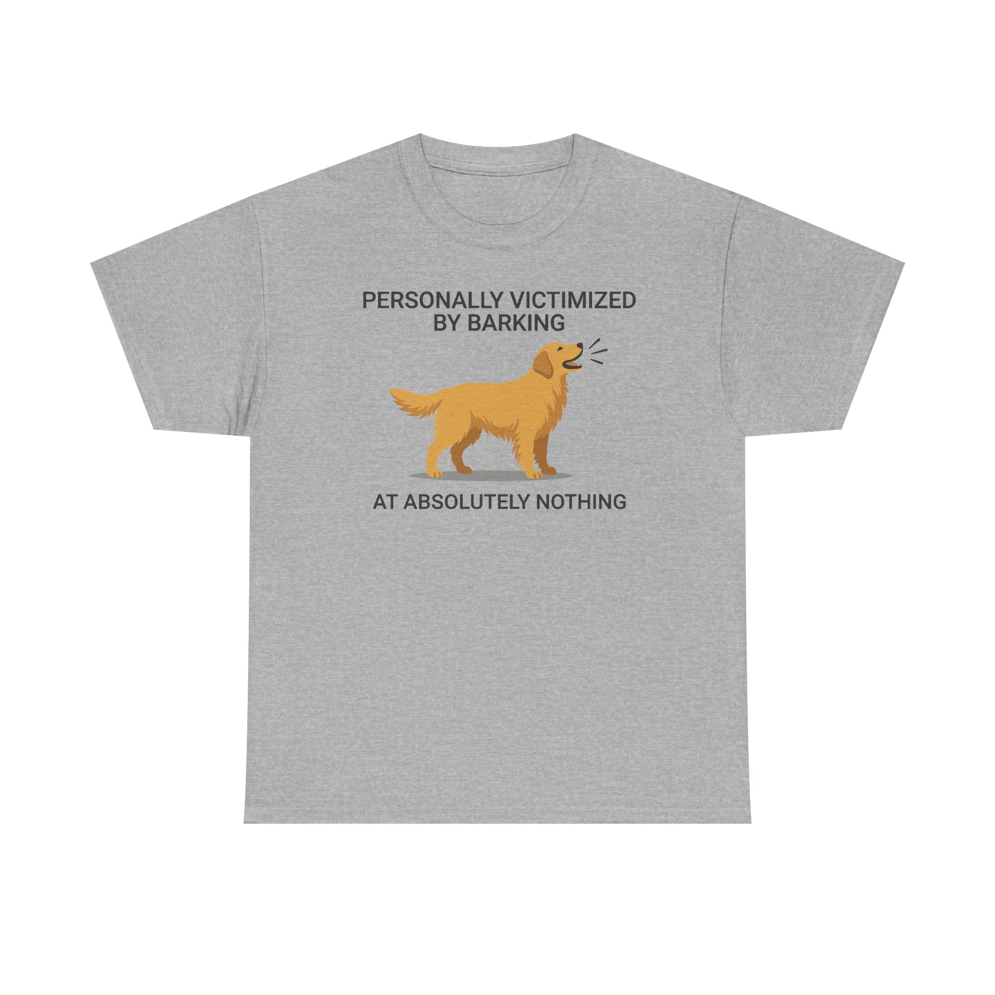 Victimized by Barking Golden Retriever T-Shirt