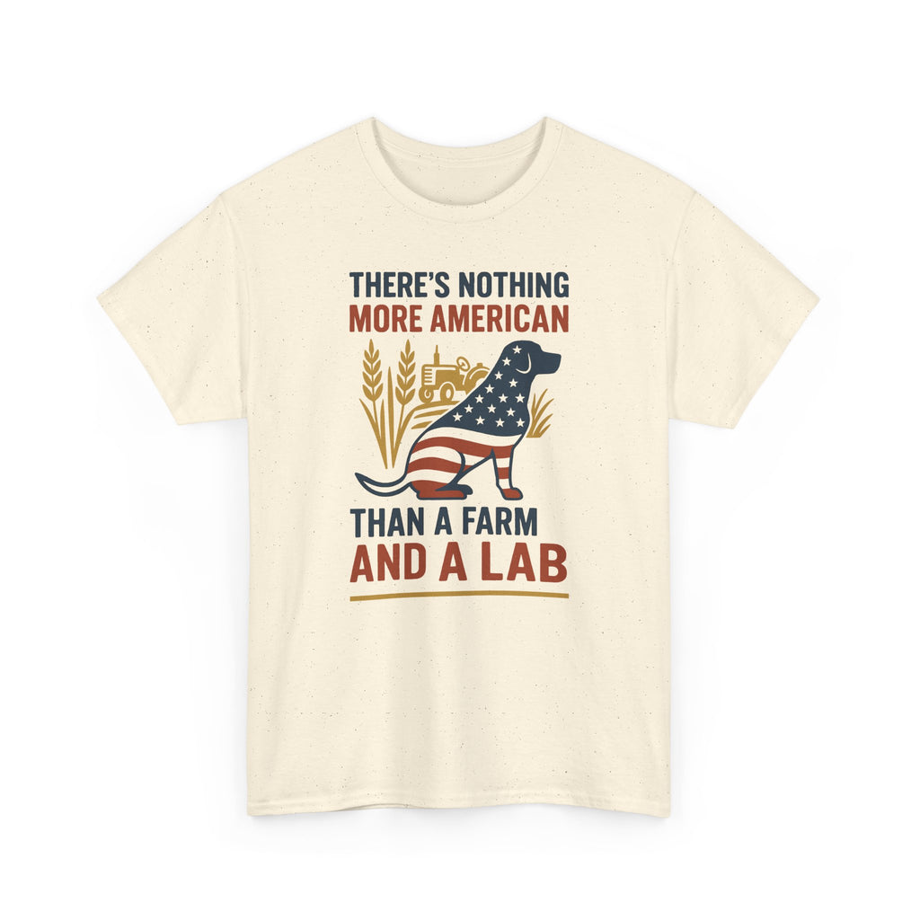 There's Nothing More American Than A Farm And A Lab T-Shirt