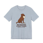 Chesapeake Retrieves Everything Tee