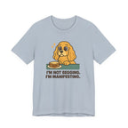 Cocker Not Begging Manifesting Tee