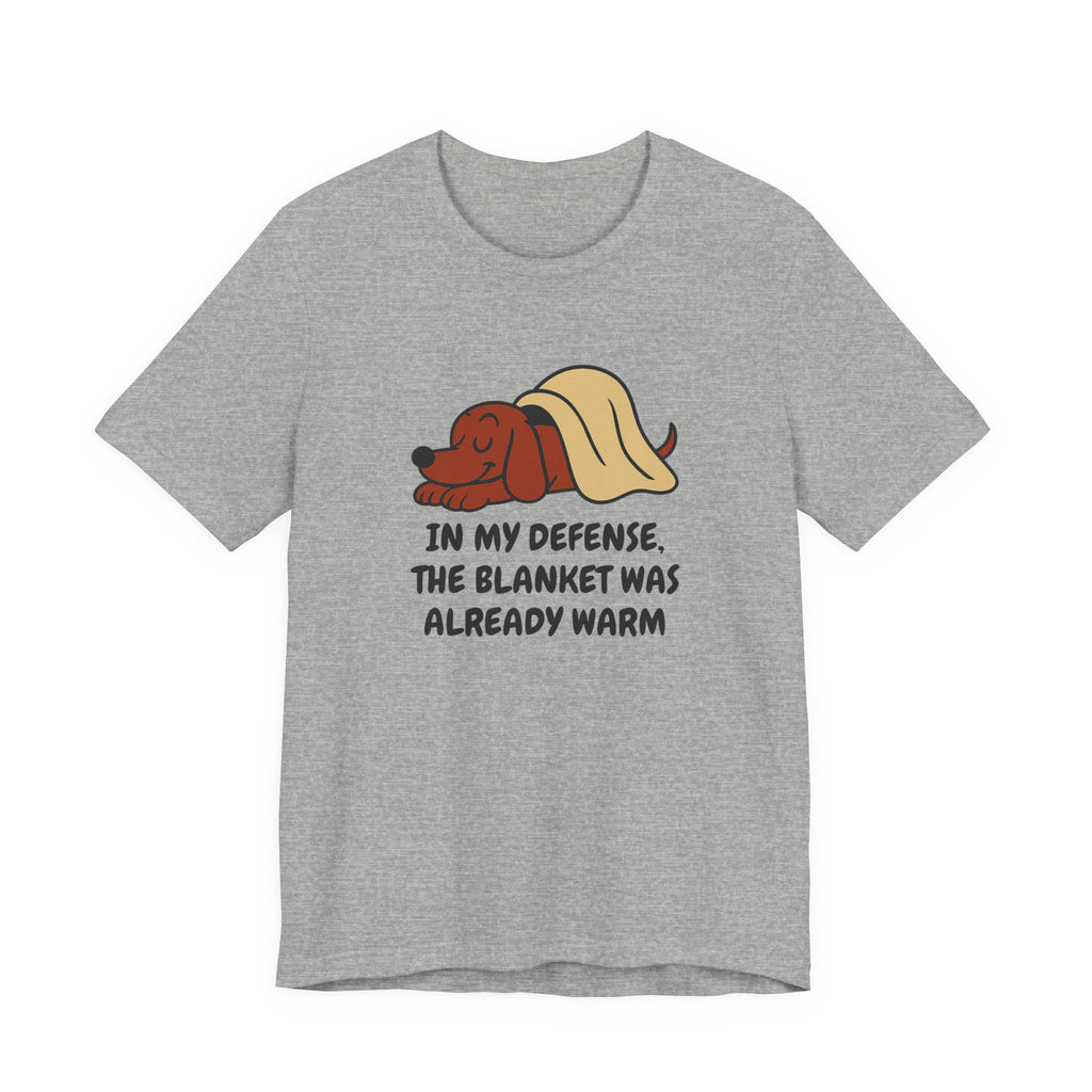 Dachshund Blanket Was Already Warm Tee